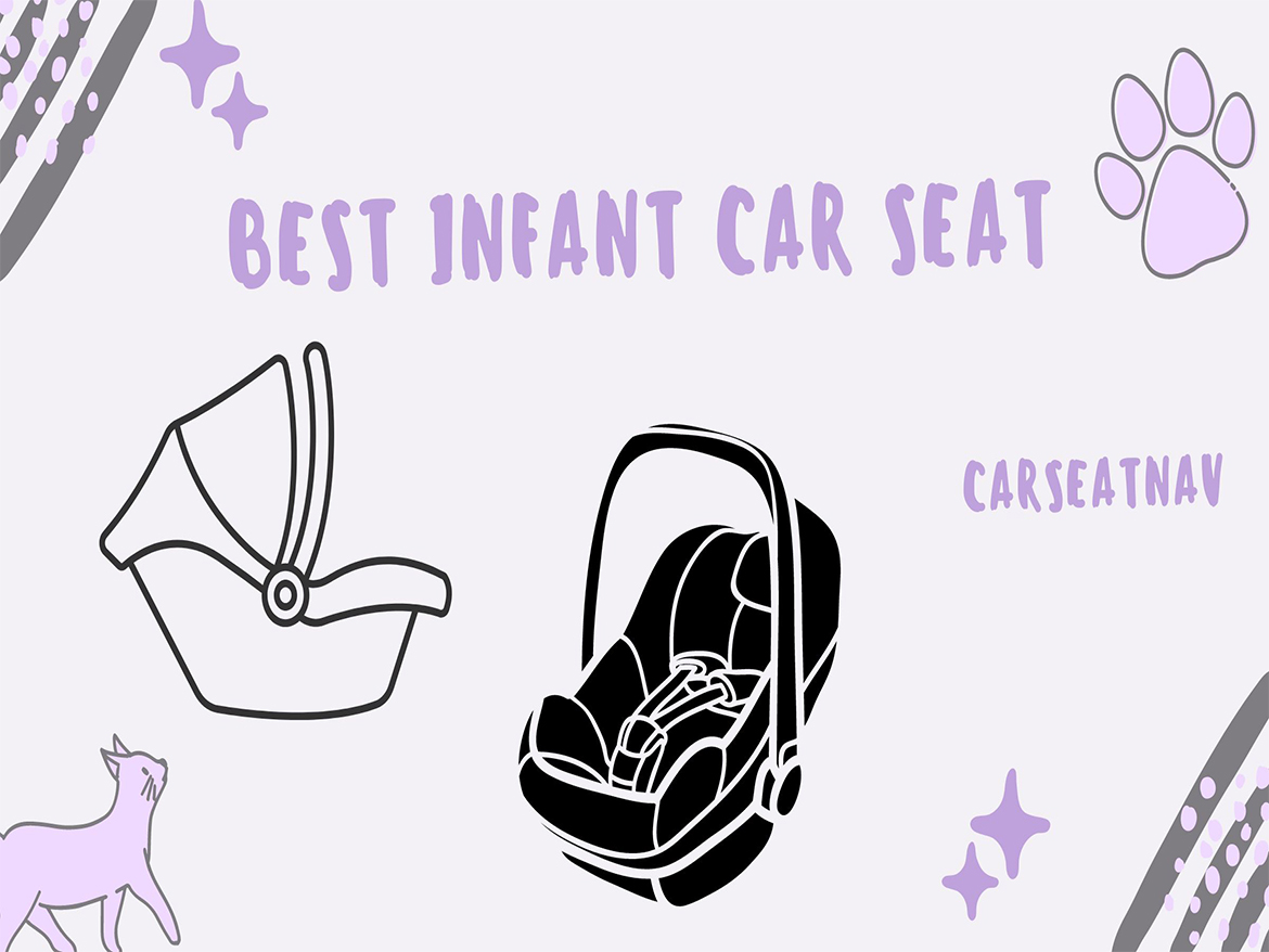Carseatnav Best Infant Car Seat